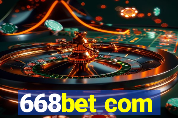 668bet com